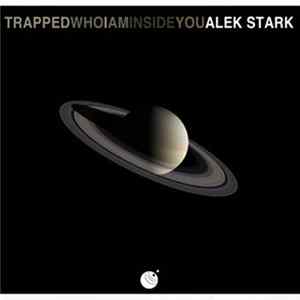 Alek Stark - Trapped EP Album