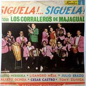 Los Corraleros De Majagual - Siguela!... Siguela! Album