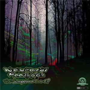 Neuronal Feedback - The Compound Lab Album