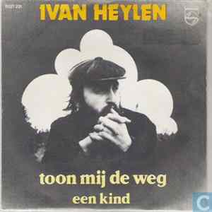 Ivan Heylen - Toon Mij De Weg Album