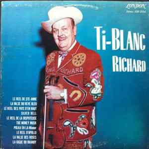Ti-Blanc Richard - Ti-Blanc Richard Album