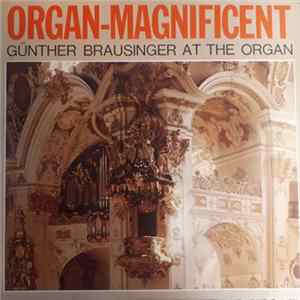 Günther Brausinger - Organ-Magnificent Album