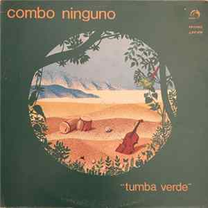 Combo Ninguno - Tumba Verde Album