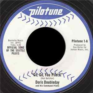Doris Doubleday ,And His Command Pilots - Go, Go, You Pilots! Album