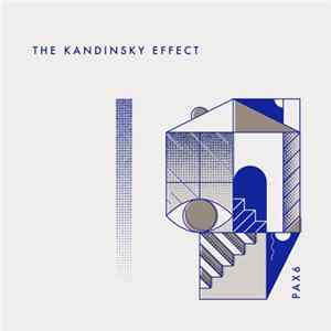 Kandinsky Effect - Pax 6 Album