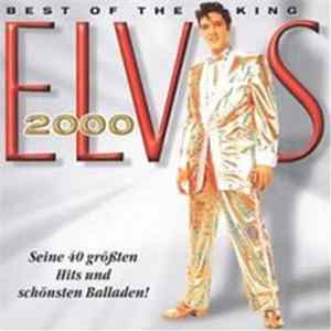 Elvis Presley - Elvis 2000 - Best Of The King Album