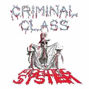 Criminal Class - Fighting The System Album