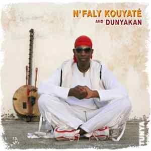 N'Faly Kouyaté And Dunyakan - Tunya Album