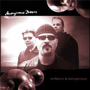 Anonymous Dream - Brilliant & Dangerous Album
