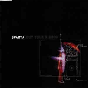Sparta - Cut Your Ribbon Album