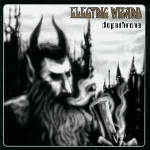 Electric Wizard - Dopethrone Album