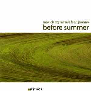 Maciek Szymczuk Feat. Joanna - Before Summer EP Album