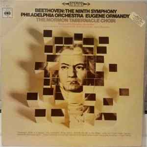 Ludwig van Beethoven, The Philadelphia Orchestra, Eugene Ormandy, Mormon Tabernacle Choir - The Ninth Symphony Album