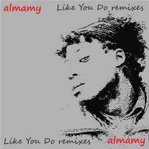 Almamy - Like You Do Remixes - EP Album