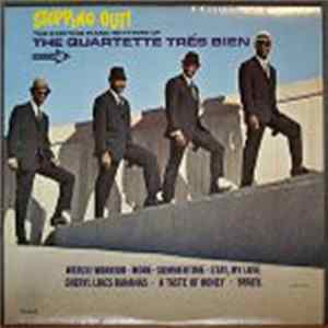 Quartette Trés Bien - Stepping Out! The Exciting Piano Rhythms Of The Quartette Tres Bien Album