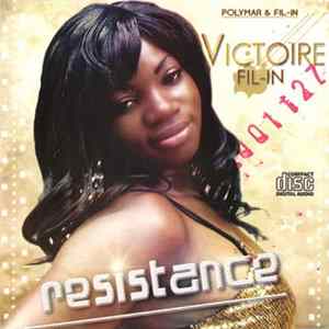 Victoire Fil-In - Resistance Album