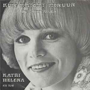 Katri Helena - Kun Katsot Minuun / Sua Hyväilen Album