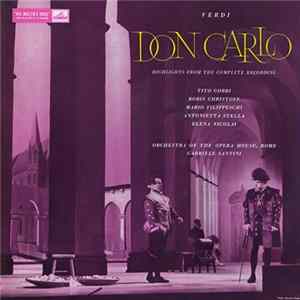 Verdi, Tito Gobbi, Boris Christoff, Mario Filippeschi, Antonietta Stella, Elena Nicolai, Orchestra Of The Opera House, Rome, Gabriele Santini - Don Carlo (Highlights From The Complete Recording) Album