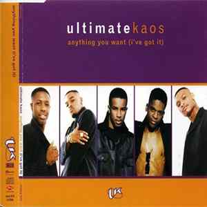 Ultimate Kaos - Anything You Want (I've Got It) Album