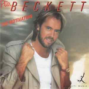 Peter Beckett - The Motivation / Slip Of The Tongue Album