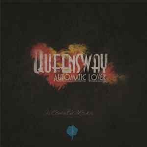 Queensway - Automatic Lover Album
