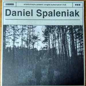 Daniel Spaleniak - Daniel Spaleniak Album