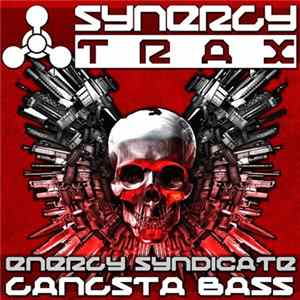 Energy Syndicate - Gangsta Bass Album
