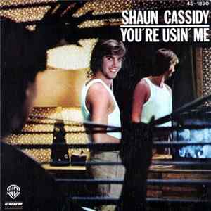 Shaun Cassidy - You're Usin' Me Album