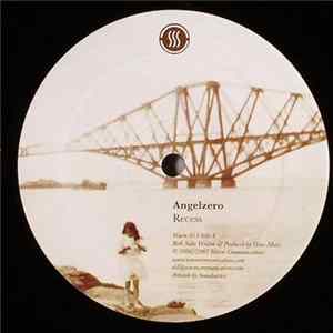 Angelzero - Recess / Paranoia On The Rocks Album