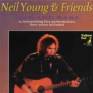 Neil Young & Various - Live And Rare Album