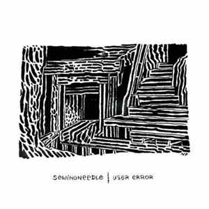 sewingneedle - User Error Album