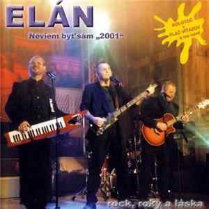 Elán - Neviem Byť Sám "2001" Album
