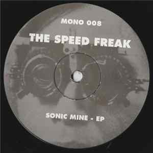 The Speed Freak - Sonic Mine - EP Album