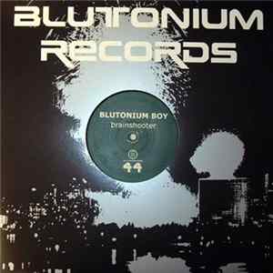 Blutonium Boy - Brainshooter Album
