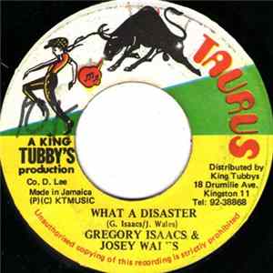 Gregory Isaacs & Josey Wales - What A Disaster Album