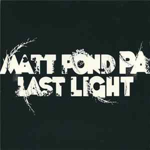 Matt Pond PA - Last Light Album