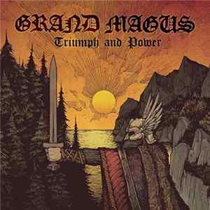 Grand Magus - Triumph And Power Album