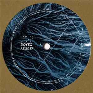 Doyeq - Relic EP Album