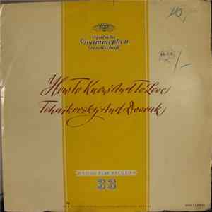 Tchaikovsky, Dvorák, Berlin Filharmoniske Orkester, RIAS Symfoniorkester, Berlin - How To Know And To Love Tchaikovsky And Dvorák Album