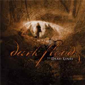 Dark Flood - The Dead Lines Album