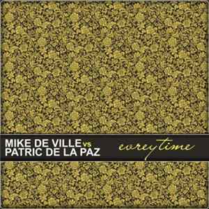 Mike De Ville vs. Patric De La Paz - Everytime Album