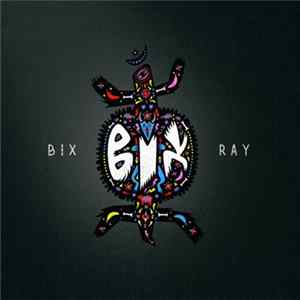 Bix - Bix Ray Album