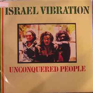 Israel Vibration - Unconquered People Album