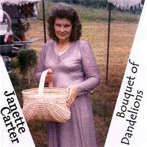 Janette Carter - Bouquet Of Dandelions Album