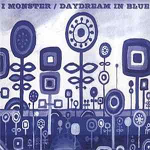 I Monster - Daydream In Blue Album