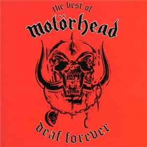 Motörhead - The Best Of Motörhead - Deaf Forever Album