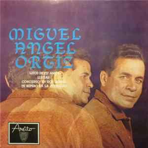 Miguel Angel Ortiz - Miguel Angel Ortiz Album