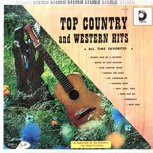 Various - Top Country And Western Hits All Time Favorites Album