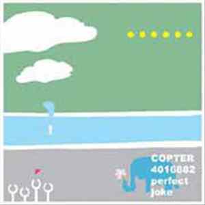 Copter4016882 - Perfect Joke Album