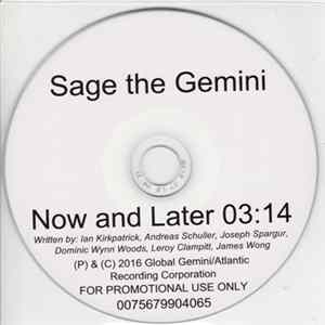 Sage the Gemini - Now And Later Album